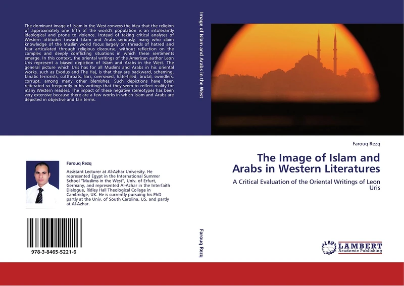 The Image of Islam and Arabs in Western Literatures: A Critical Evaluation of the Oriental Writings of Leon Uris