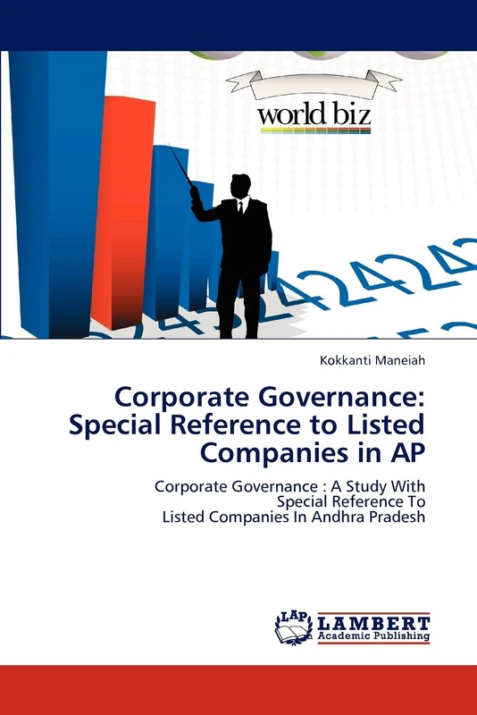 Corporate Governance: Special Reference to Listed Companies in AP: Corporate Governance : A Study With Special Reference To Listed Companies In Andhra Pradesh