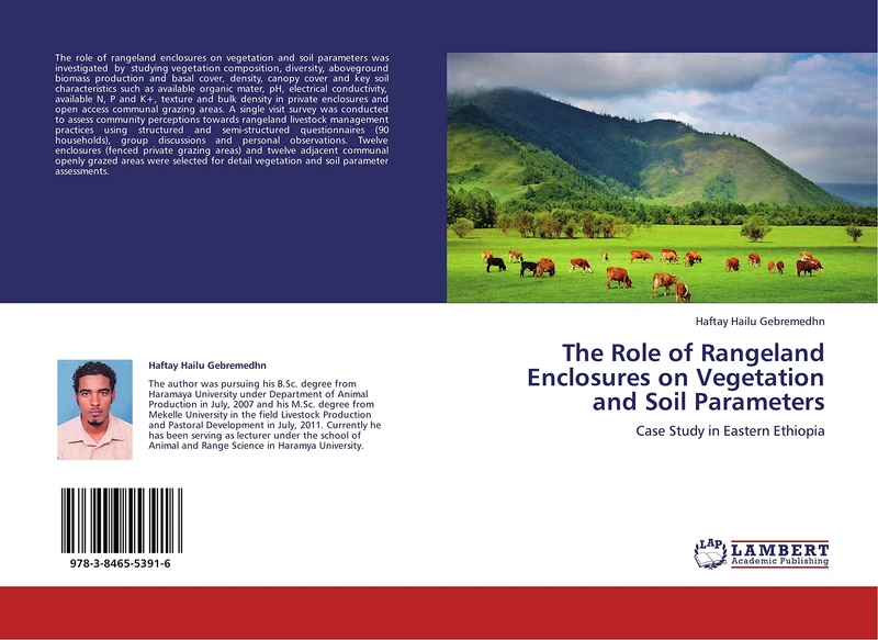 The Role of Rangeland Enclosures on Vegetation and Soil Parameters: Case Study in Eastern Ethiopia