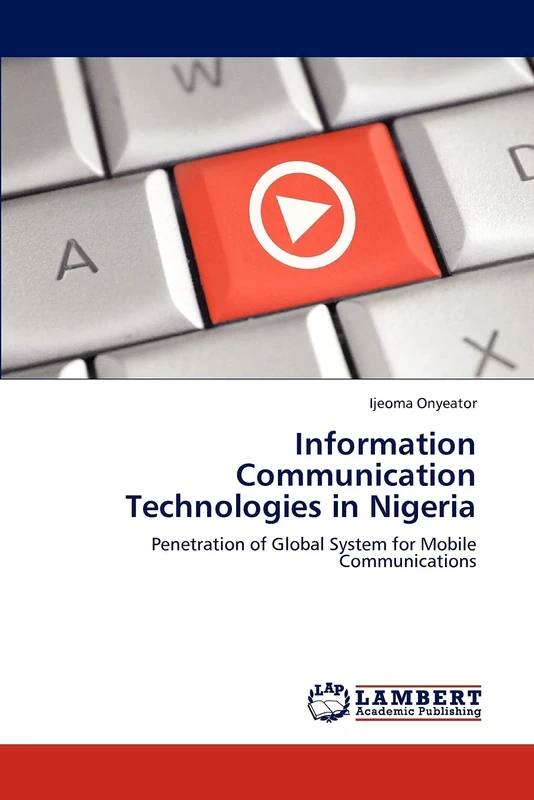 Information Communication Technologies in Nigeria: Penetration of Global System for Mobile Communications - Image 1