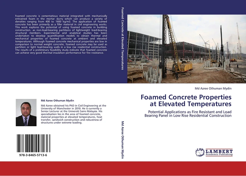 Foamed Concrete Properties at Elevated Temperatures: Potential Applications as Fire Resistant and Load Bearing Panel in Low Rise Residential Construction