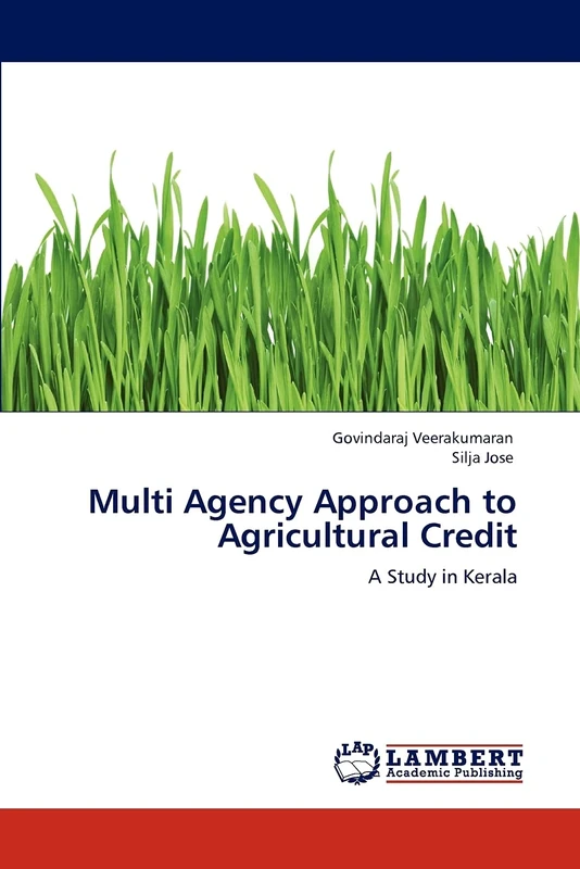 Multi Agency Approach to Agricultural Credit: A Study in Kerala