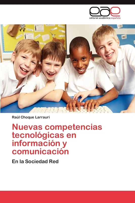 Nuevas competencias tecnológicas en información y comunicación: En la Sociedad Red - Image 1