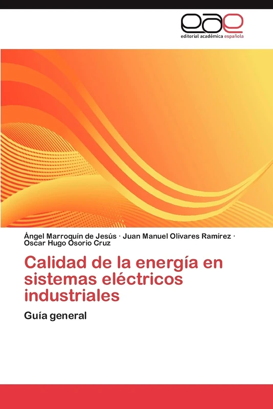 Calidad de la energía en sistemas eléctricos industriales: Guía general