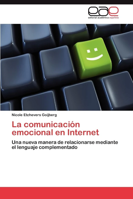 La comunicación emocional en Internet: Una nueva manera de relacionarse mediante el lenguaje complementado - Image 1