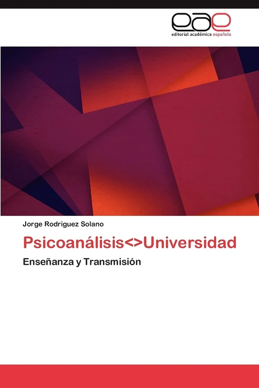 Psicoanálisis<>Universidad: Enseñanza y Transmisión