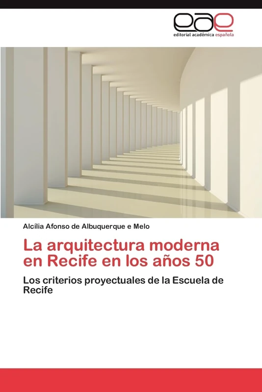 La arquitectura moderna en Recife en los años 50: Los criterios proyectuales de la Escuela de Recife - Image 1