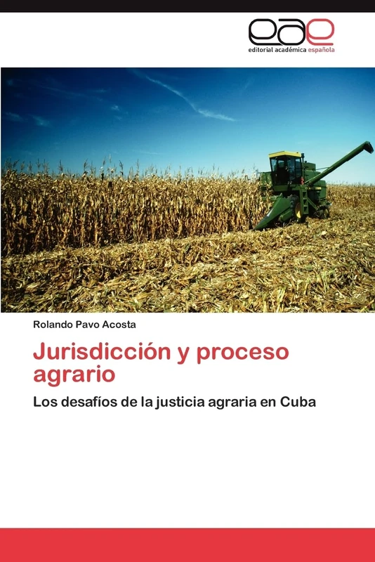 Jurisdicción y proceso agrario: Los desafíos de la justicia agraria en Cuba - Image 1