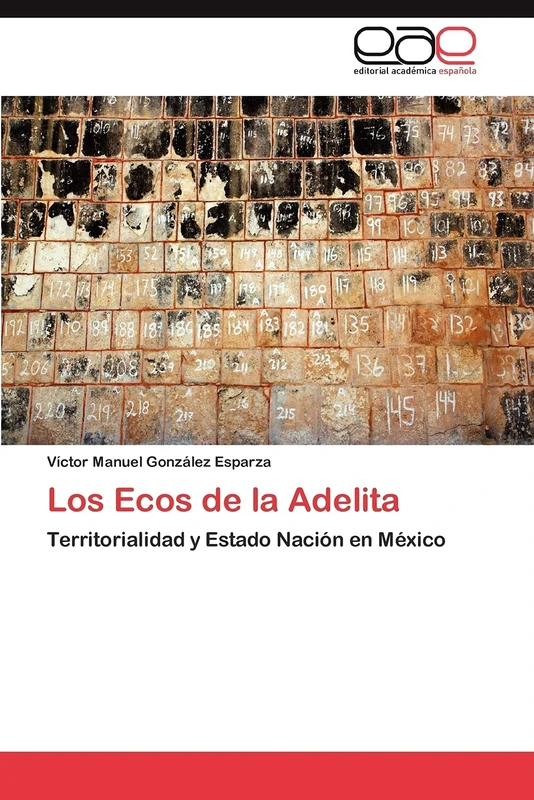 Los Ecos de la Adelita: Territorialidad y Estado Nación en México
