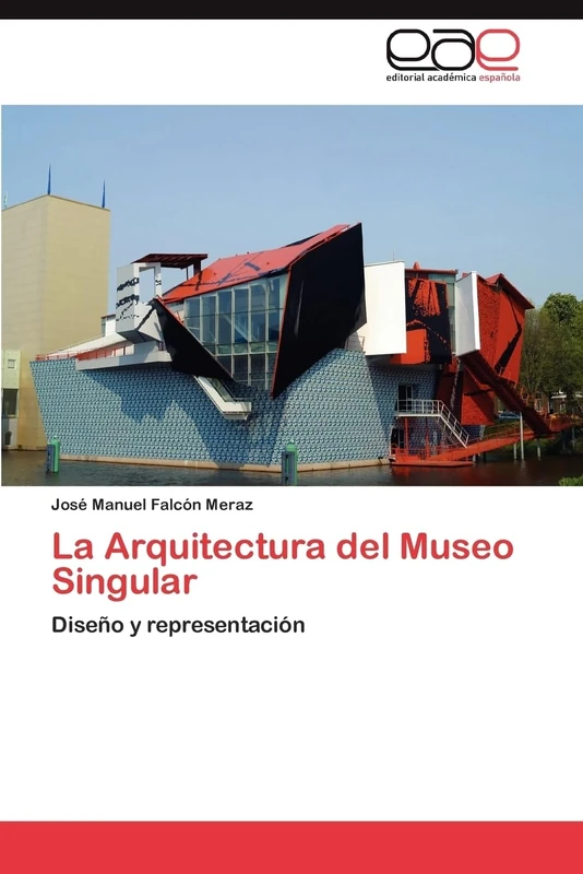 La Arquitectura del Museo Singular: Diseño y representación