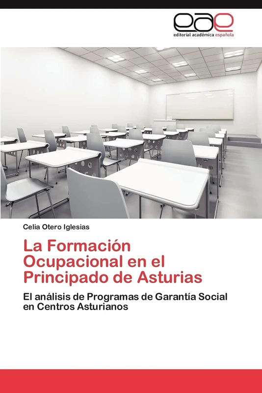 La Formación Ocupacional en el Principado de Asturias: El análisis de Programas de Garantía Social en Centros Asturianos - Image 1