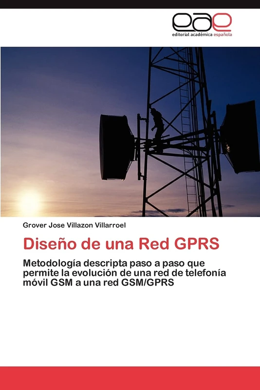 Diseño de una Red GPRS: Metodología descripta paso a paso que permite la evolución de una red de telefonía móvil GSM a una red GSM/GPRS - Image 1