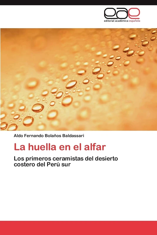 La huella en el alfar: Los primeros ceramistas del desierto costero del Perú sur - Image 1