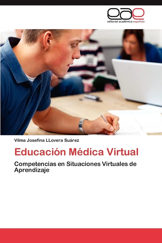 Educación Médica Virtual: Competencias en Situaciones Virtuales de Aprendizaje - Image 1