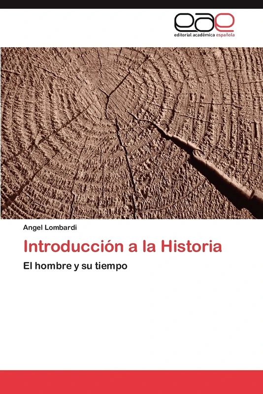 Introducción a la Historia: El hombre y su tiempo