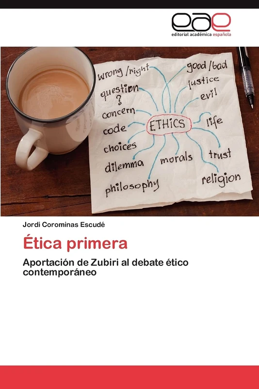 Ética primera: Aportación de Zubiri al debate ético contemporáneo - Image 1