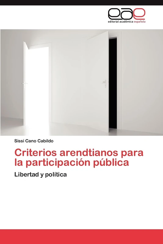 Criterios arendtianos para la participación pública: Libertad y política - Image 1