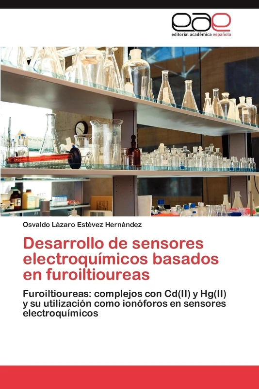 Desarrollo de sensores electroquímicos basados en furoiltioureas: Furoiltioureas: complejos con Cd(II) y Hg(II) y su utilización como ionóforos en sensores electroquímicos - Image 1