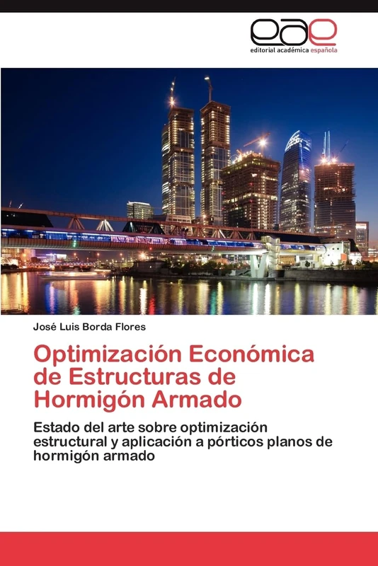 Optimización Económica de Estructuras de Hormigón Armado: Estado del arte sobre optimización estructural y aplicación a pórticos planos de hormigón armado - Image 1