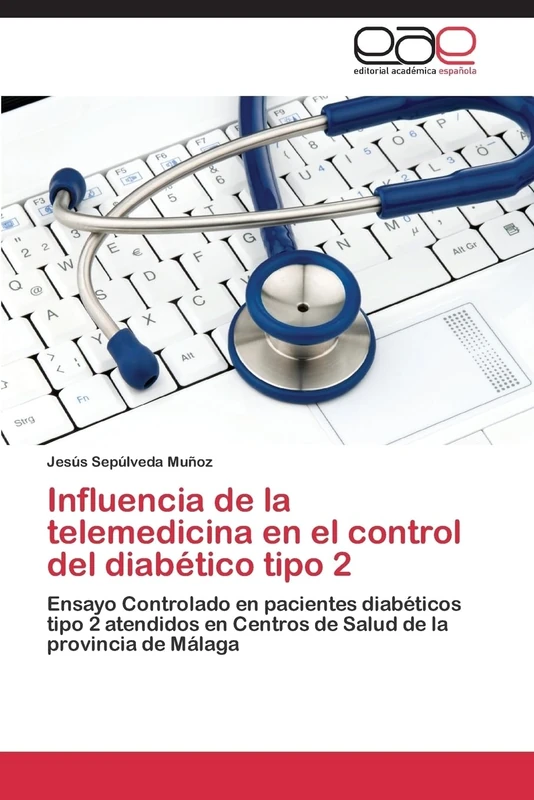 Influencia de la telemedicina en el control del diabético tipo 2: Ensayo Controlado en pacientes diabéticos tipo 2 atendidos en Centros de Salud de la provincia de Málaga - Image 1