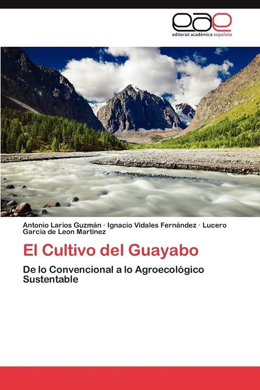 El Cultivo del Guayabo: De lo Convencional a lo Agroecológico Sustentable - Image 1