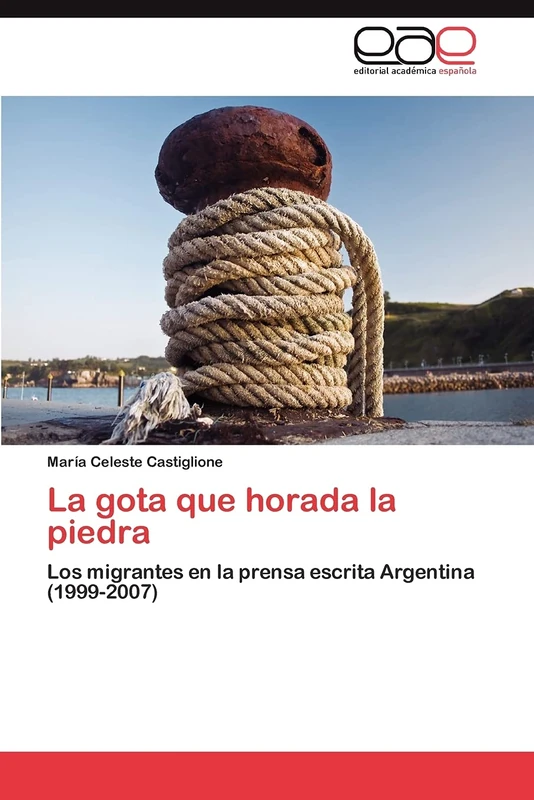 La gota que horada la piedra: Los migrantes en la prensa escrita Argentina (1999-2007) - Image 1