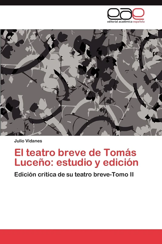 El teatro breve de Tomás Luceño: estudio y edición: Edición crítica de su teatro breve-Tomo II - Image 1