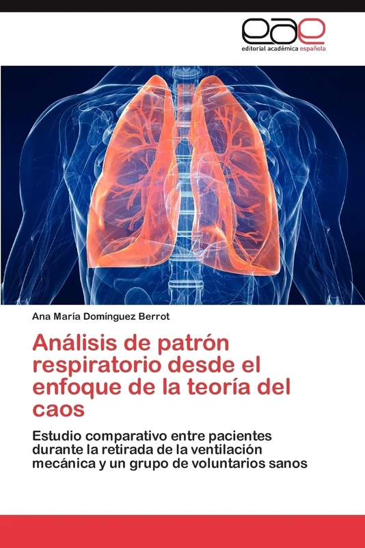 Análisis de patrón respiratorio desde el enfoque de la teoría del caos: Estudio comparativo entre pacientes durante la retirada de la ventilación mecánica y un grupo de voluntarios sanos - Image 1