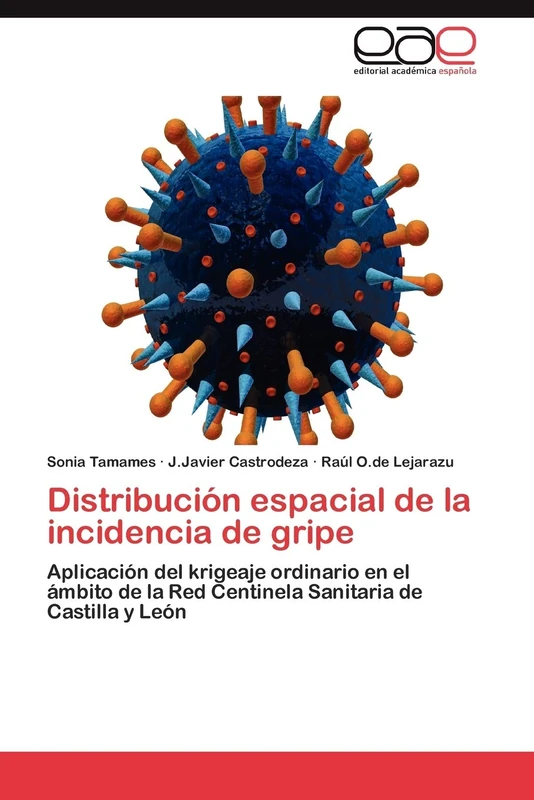 Distribución espacial de la incidencia de gripe: Aplicación del krigeaje ordinario en el ámbito de la Red Centinela Sanitaria de Castilla y León