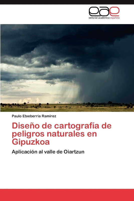Diseño de cartografía de peligros naturales en Gipuzkoa: Aplicación al valle de Oiartzun