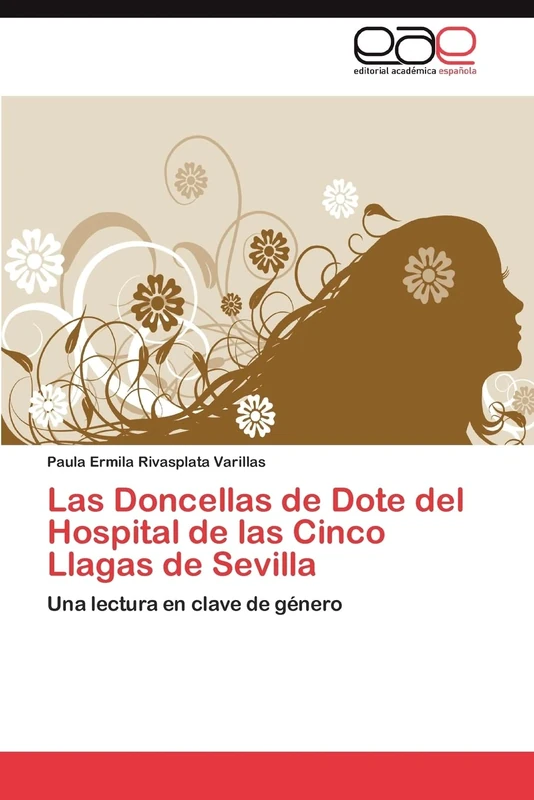 Las Doncellas de Dote del Hospital de las Cinco Llagas de Sevilla: Una lectura en clave de género - Image 1
