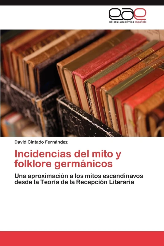 Incidencias del mito y folklore germánicos: Una aproximación a los mitos escandinavos desde la Teoría de la Recepción Literaria - Image 1