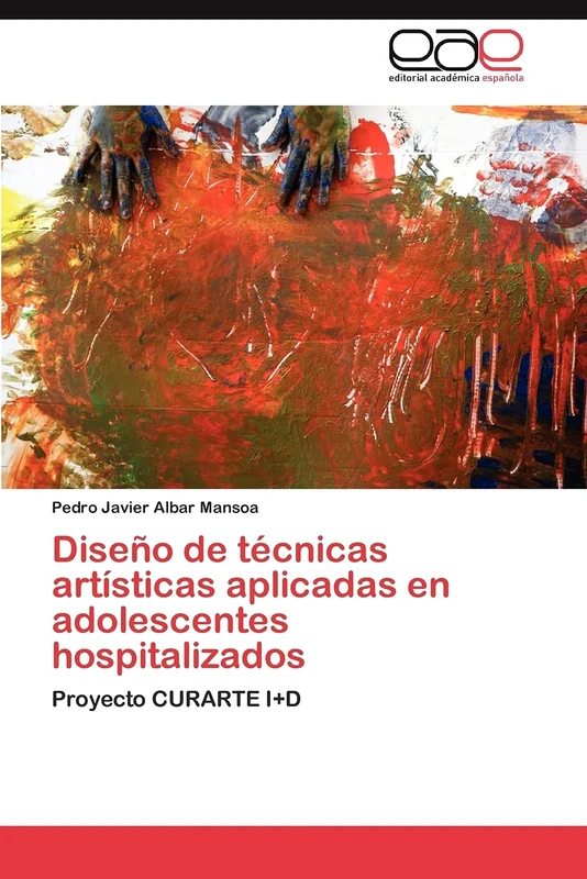 Diseño de técnicas artísticas aplicadas en adolescentes hospitalizados: Proyecto CURARTE I+D - Image 1
