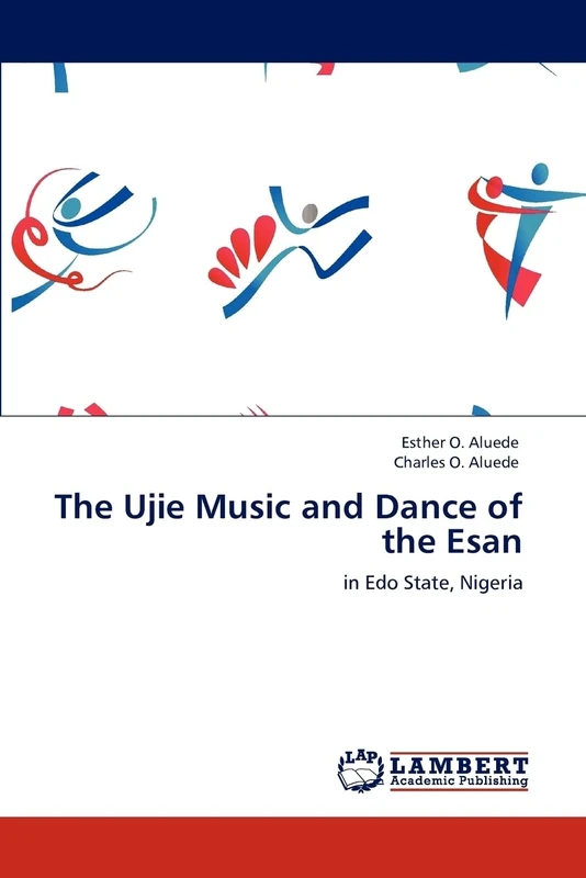 The Ujie Music and Dance of the Esan: in Edo State, Nigeria - Image 1