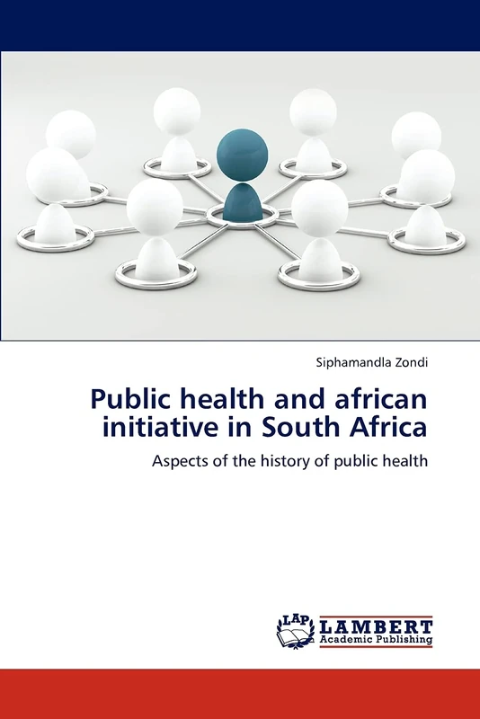 Public health and african initiative in South Africa: Aspects of the history of public health