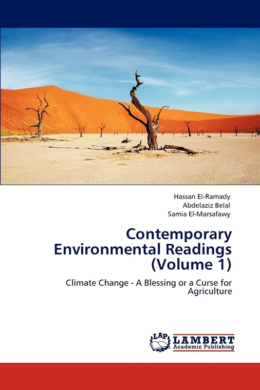 Contemporary Environmental Readings (Volume 1): Climate Change - A Blessing or a Curse for Agriculture