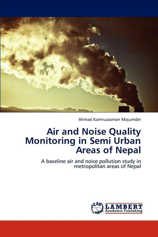 Air and Noise Quality Monitoring in Semi Urban Areas of Nepal: A baseline air and noise pollution study in metropolitan areas of Nepal