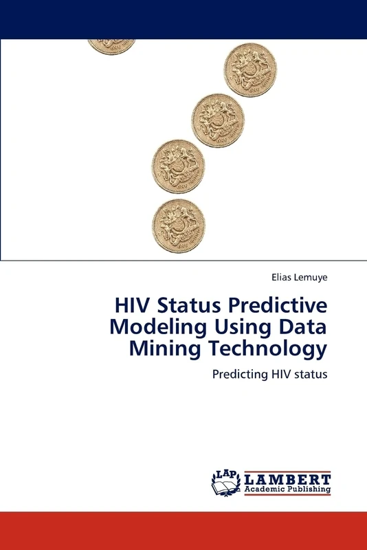 HIV Status Predictive Modeling Using Data Mining Technology: Predicting HIV status - Image 1