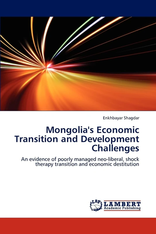 Mongolia's Economic Transition and Development Challenges: An evidence of poorly managed neo-liberal, shock therapy transition and economic destitution - Image 1