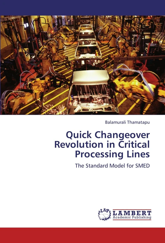 Quick Changeover Revolution in Critical Processing Lines: The Standard Model for SMED - Image 1