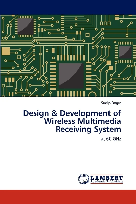 Design & Development of Wireless Multimedia Receiving System: at 60 GHz