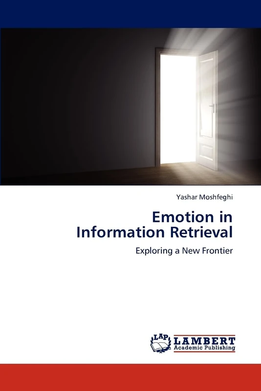 Emotion in Information Retrieval: Exploring a New Frontier