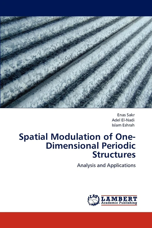 Spatial Modulation of One-Dimensional Periodic Structures: Analysis and Applications