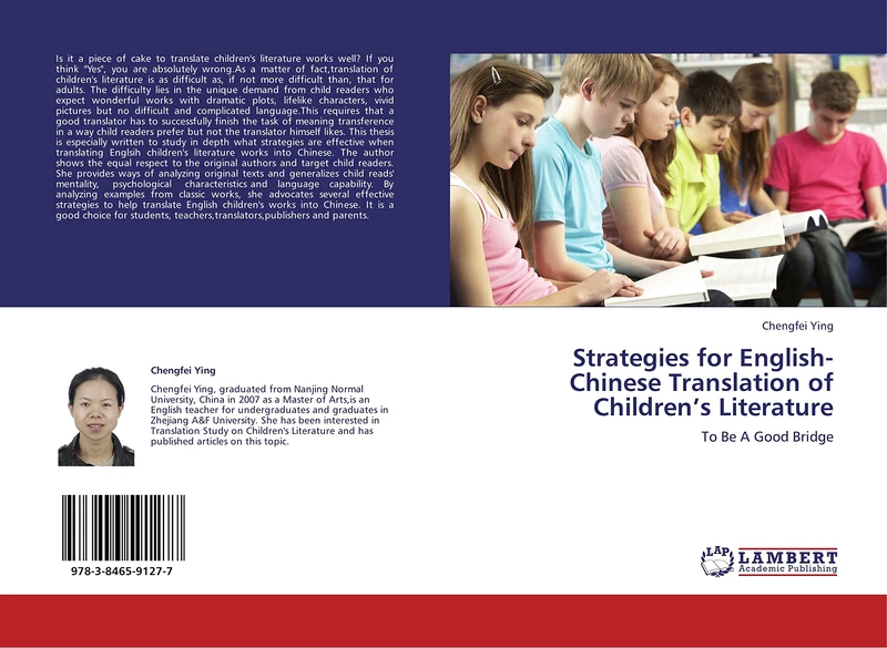 Strategies for English-Chinese Translation of Children’s Literature: To Be A Good Bridge