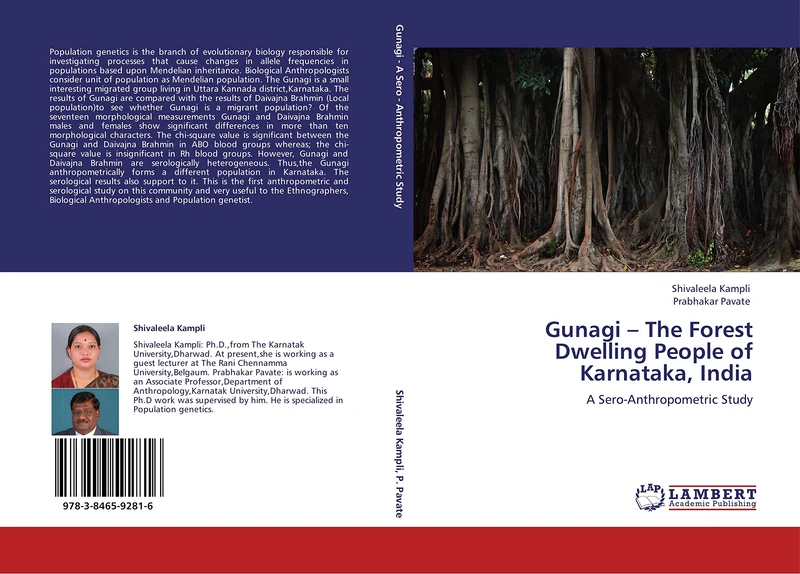 Gunagi – The Forest Dwelling People of Karnataka, India: A Sero-Anthropometric Study