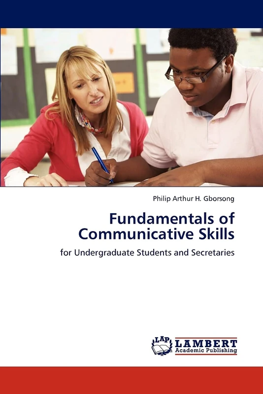 Fundamentals of Communicative Skills: for Undergraduate Students and Secretaries