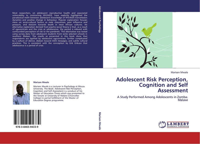 Adolescent Risk Perception, Cognition and Self Assessment: A Study Performed Among Adolescents in Zomba-Malawi
