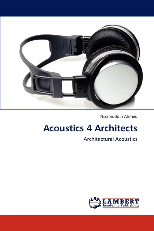Acoustics 4 Architects: Architectural Acoustics