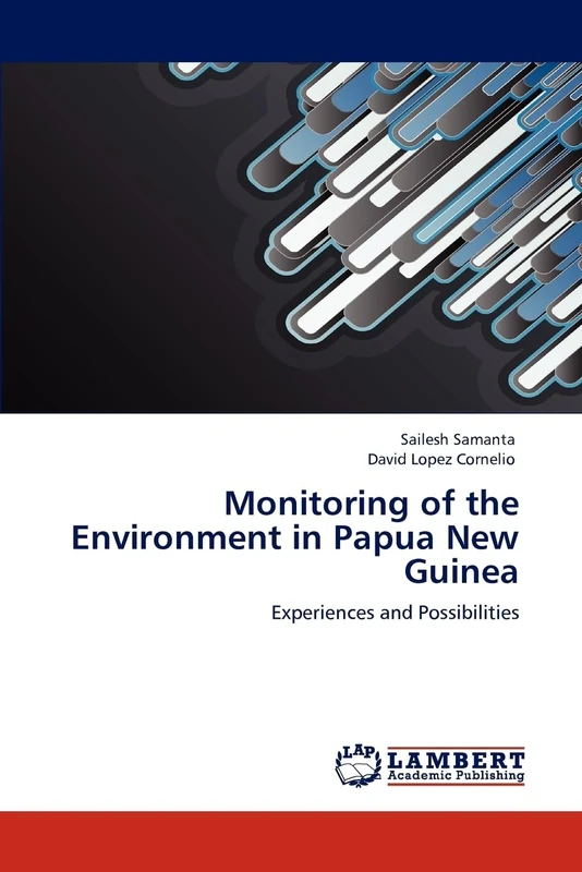 Monitoring of the Environment in Papua New Guinea: Experiences and Possibilities