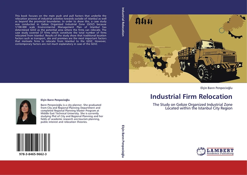 Industrial Firm Relocation: The Study on Gebze Organized Industrial Zone Located within the Istanbul City Region - Image 1